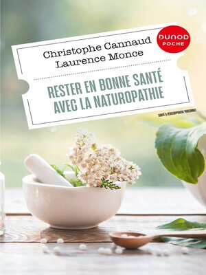 cover image of Rester en bonne santé avec la naturopathie